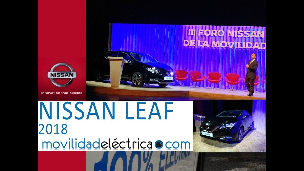 Nissan presenta el nuevo Leaf 2018 en el III Foro de la Movilidad